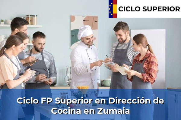 Ciclo FP de Grado Superior de Dirección de Cocina en Zumaia
