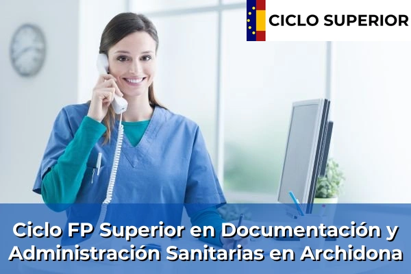 Ciclo FP de Grado Superior de Documentación y Administración Sanitarias en Archidona