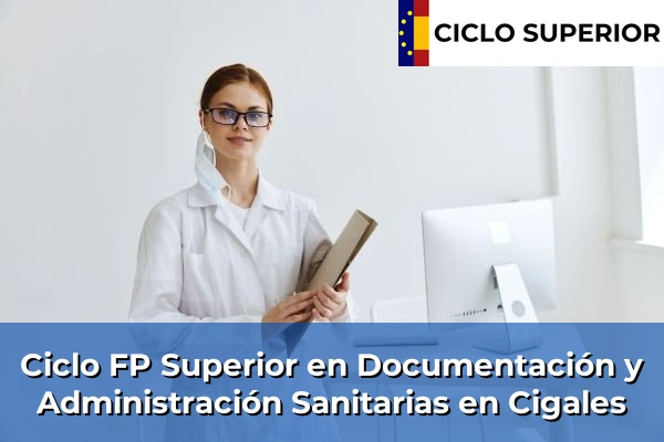 Ciclo FP de Grado Superior de Documentación y Administración Sanitarias en Cigales