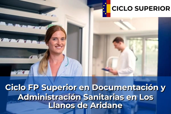 Ciclo FP de Grado Superior de Documentación y Administración Sanitarias en Los Llanos de Aridane