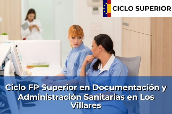 Ciclo FP de Grado Superior de Documentación y Administración Sanitarias en Los Villares