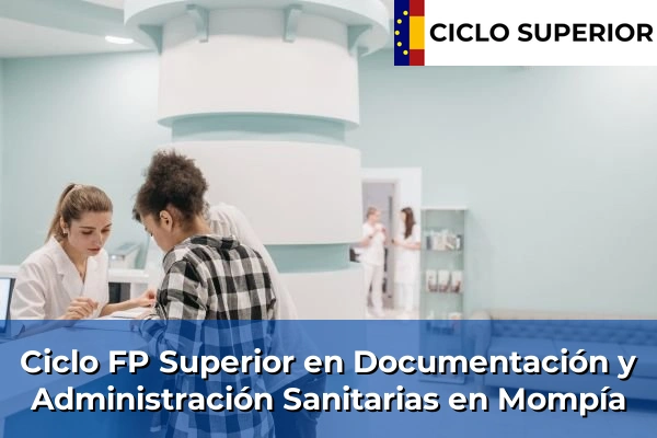 Ciclo FP de Grado Superior de Documentación y Administración Sanitarias en Mompía
