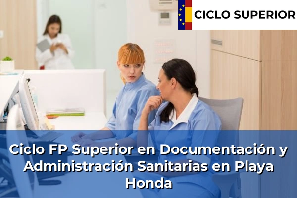 Ciclo FP de Grado Superior de Documentación y Administración Sanitarias en Playa Honda