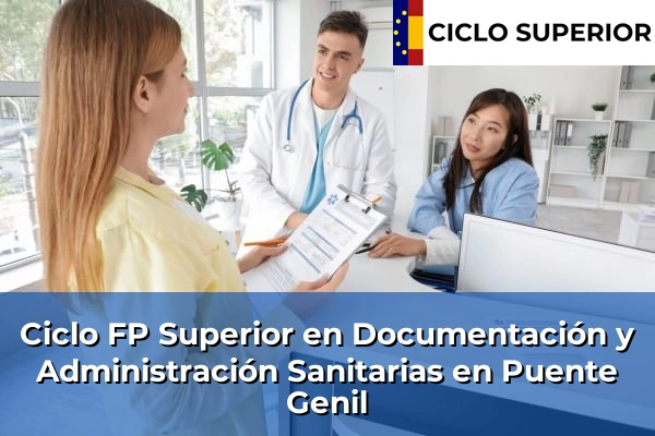 Ciclo FP de Grado Superior de Documentación y Administración Sanitarias en Puente Genil