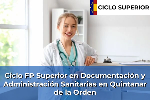 Ciclo FP de Grado Superior de Documentación y Administración Sanitarias en Quintanar de la Orden