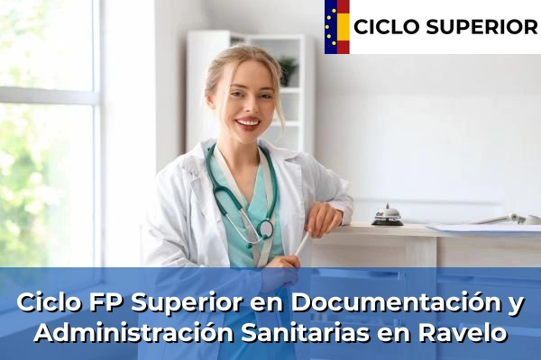 Ciclo FP de Grado Superior de Documentación y Administración Sanitarias en Ravelo