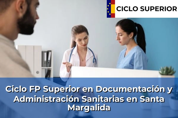 Ciclo FP de Grado Superior de Documentación y Administración Sanitarias en Santa Margalida