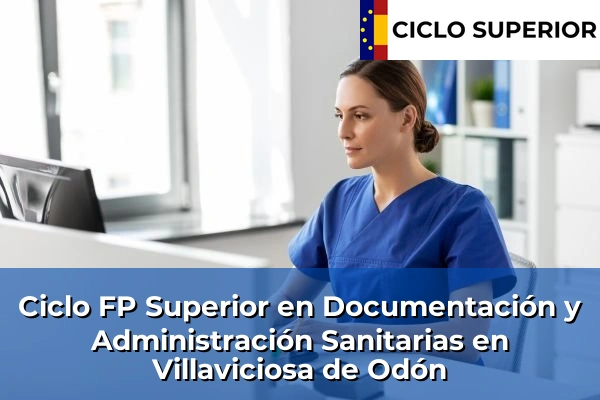 Ciclo FP de Grado Superior de Documentación y Administración Sanitarias en Villaviciosa de Odón