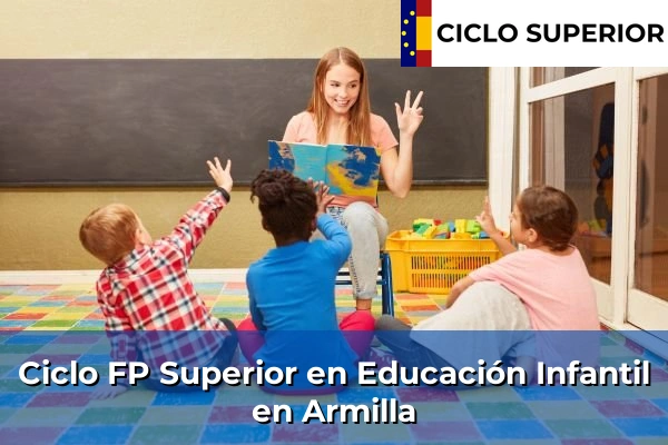 Ciclo FP de Grado Superior de Educación Infantil en Armilla