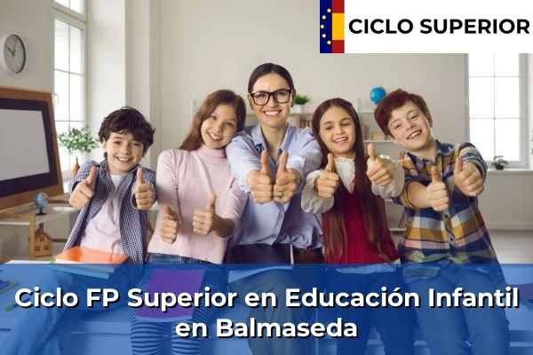 Ciclo FP de Grado Superior de Educación Infantil en Balmaseda