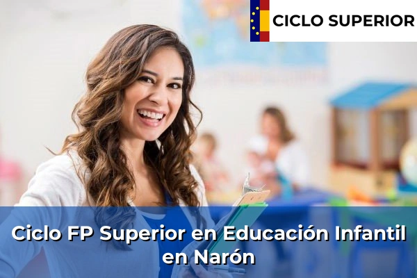 Ciclo FP de Grado Superior de Educación Infantil en Narón