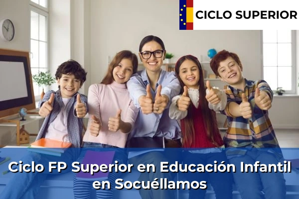 Ciclo FP de Grado Superior de Educación Infantil en Socuéllamos