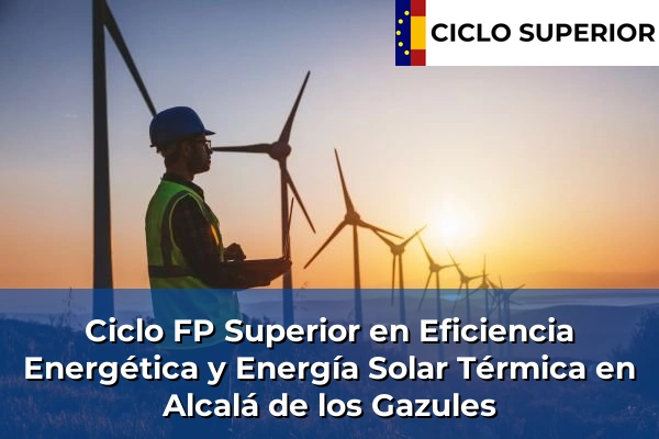 Ciclo FP de Grado Superior de Eficiencia Energética y Energía Solar Térmica en Alcalá de los Gazules