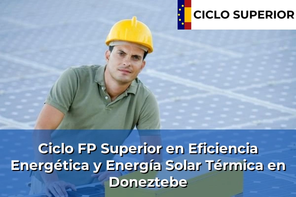 Ciclo FP de Grado Superior de Eficiencia Energética y Energía Solar Térmica en Doneztebe