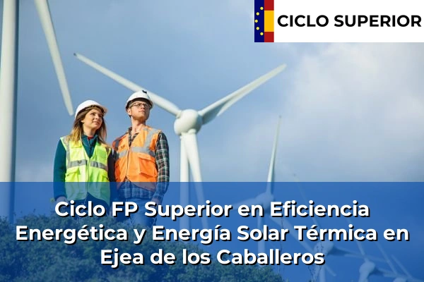 Ciclo FP de Grado Superior de Eficiencia Energética y Energía Solar Térmica en Ejea de los Caballeros