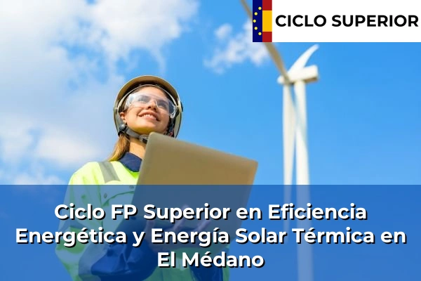 Ciclo FP de Grado Superior de Eficiencia Energética y Energía Solar Térmica en El Médano