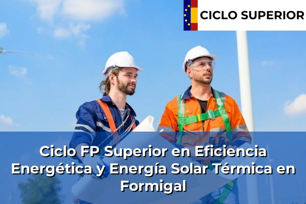 Ciclo FP de Grado Superior de Eficiencia Energética y Energía Solar Térmica en Formigal