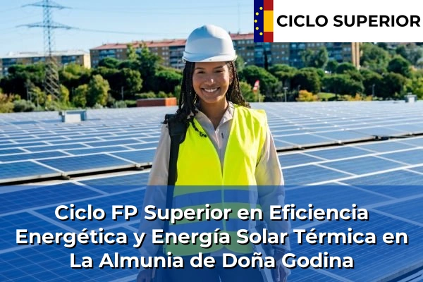 Ciclo FP de Grado Superior de Eficiencia Energética y Energía Solar Térmica en La Almunia de Doña Godina