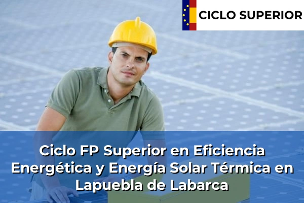 Ciclo FP de Grado Superior de Eficiencia Energética y Energía Solar Térmica en Lapuebla de Labarca
