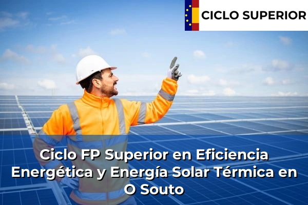 Ciclo FP de Grado Superior de Eficiencia Energética y Energía Solar Térmica en O Souto