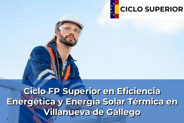 Ciclo FP de Grado Superior de Eficiencia Energética y Energía Solar Térmica en Villanueva de Gállego