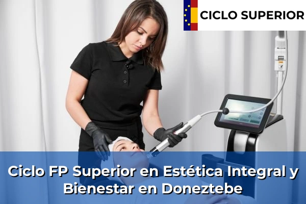 Ciclo FP de Grado Superior de Estética Integral y Bienestar en Doneztebe