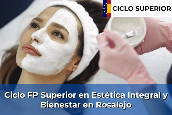 Ciclo FP de Grado Superior de Estética Integral y Bienestar en Rosalejo