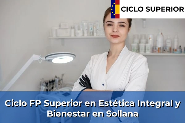 Ciclo FP de Grado Superior de Estética Integral y Bienestar en Sollana