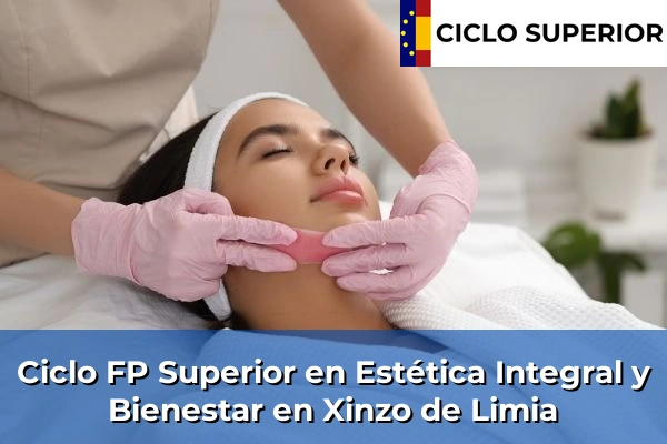 Ciclo FP de Grado Superior de Estética Integral y Bienestar en Xinzo de Limia
