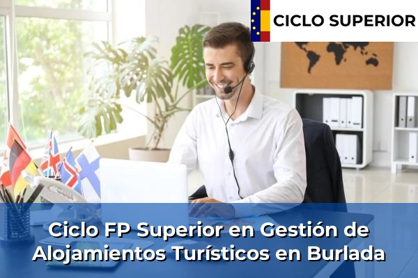 Ciclo FP de Grado Superior de Gestión de Alojamientos Turísticos en Burlada