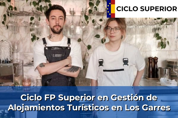Ciclo FP de Grado Superior de Gestión de Alojamientos Turísticos en Los Garres