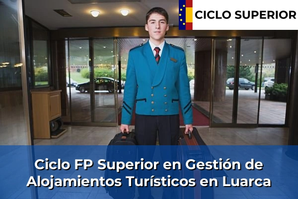 Ciclo FP de Grado Superior de Gestión de Alojamientos Turísticos en Luarca