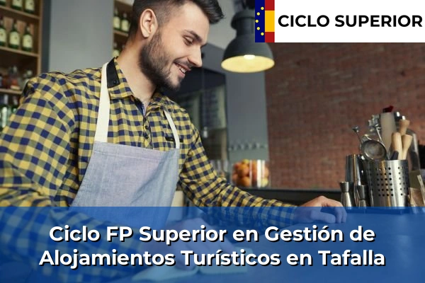 Ciclo FP de Grado Superior de Gestión de Alojamientos Turísticos en Tafalla