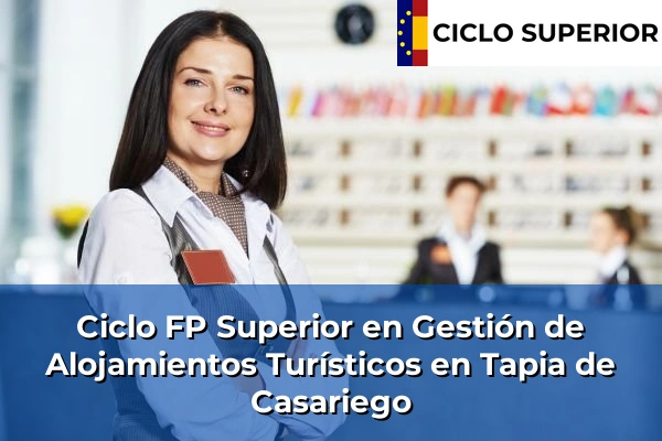Ciclo FP de Grado Superior de Gestión de Alojamientos Turísticos en Tapia de Casariego