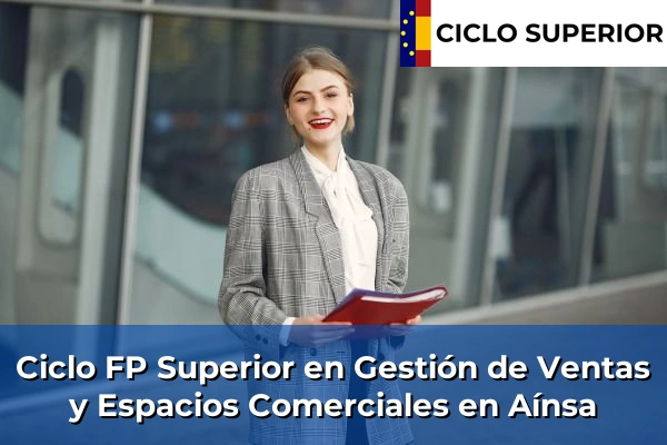 Ciclo FP de Grado Superior de Gestión de Ventas y Espacios Comerciales en Aínsa