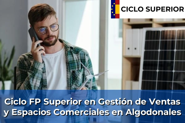 Ciclo FP de Grado Superior de Gestión de Ventas y Espacios Comerciales en Algodonales