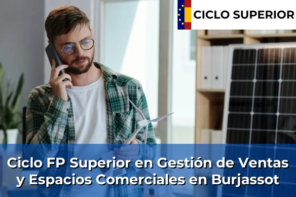 Ciclo FP de Grado Superior de Gestión de Ventas y Espacios Comerciales en Burjassot