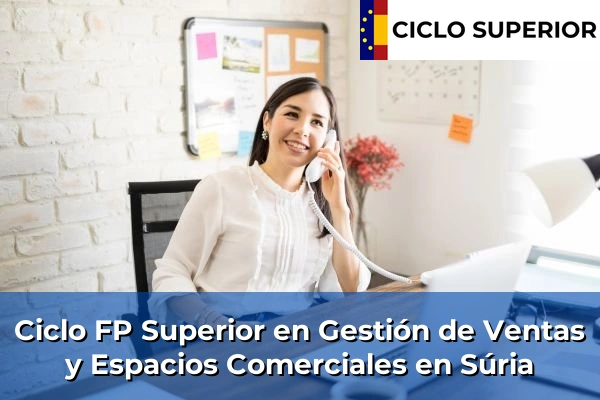 Ciclo FP de Grado Superior de Gestión de Ventas y Espacios Comerciales en Súria