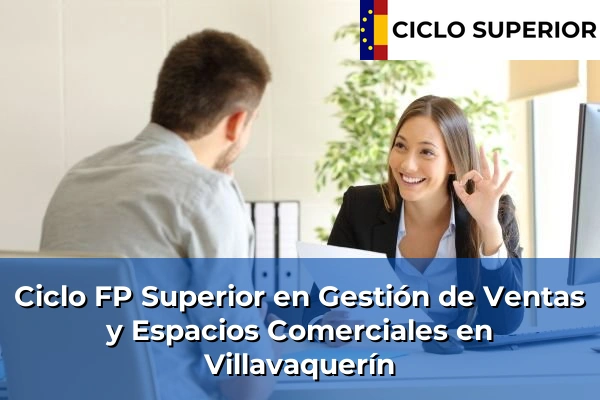 Ciclo FP de Grado Superior de Gestión de Ventas y Espacios Comerciales en Villavaquerín
