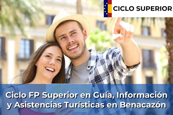 Ciclo FP de Grado Superior de Guía, Información y Asistencias Turísticas en Benacazón