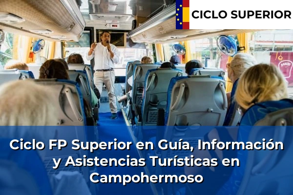 Ciclo FP de Grado Superior de Guía, Información y Asistencias Turísticas en Campohermoso