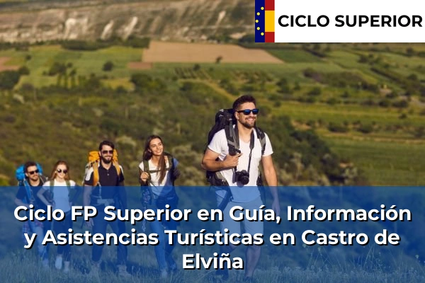 Ciclo FP de Grado Superior de Guía, Información y Asistencias Turísticas en Castro de Elviña