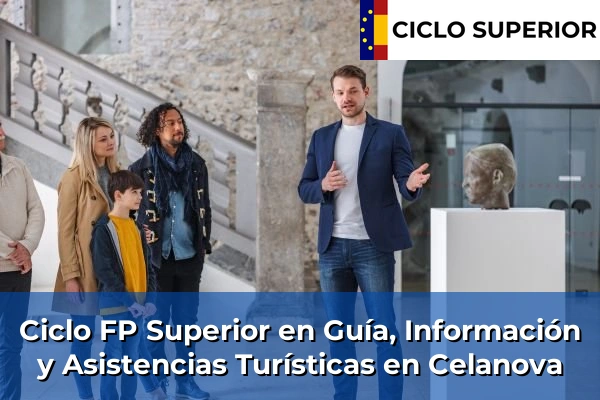 Ciclo FP de Grado Superior de Guía, Información y Asistencias Turísticas en Celanova