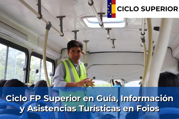 Ciclo FP de Grado Superior de Guía, Información y Asistencias Turísticas en Foios