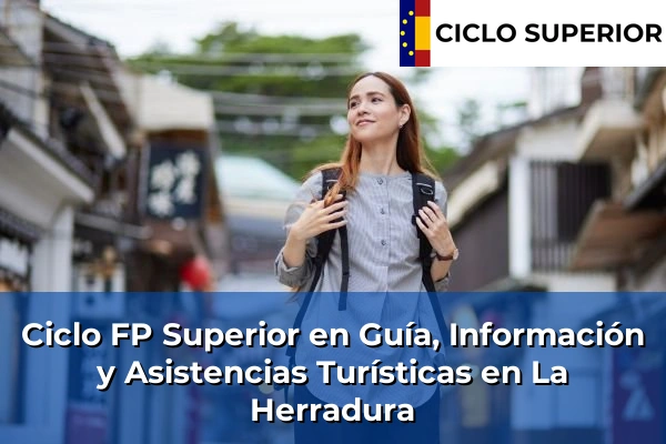 Ciclo FP de Grado Superior de Guía, Información y Asistencias Turísticas en La Herradura