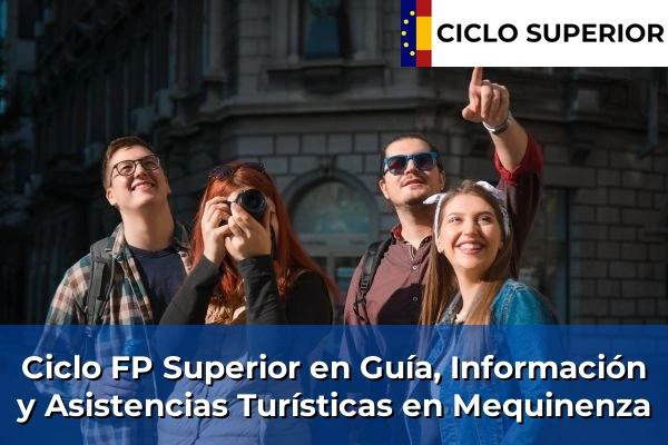 Ciclo FP de Grado Superior de Guía, Información y Asistencias Turísticas en Mequinenza