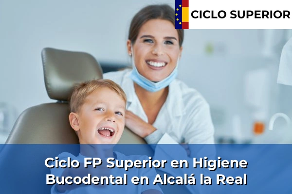 Ciclo FP de Grado Superior de Higiene Bucodental en Alcalá la Real