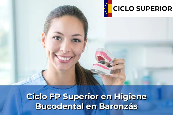 Ciclo FP de Grado Superior de Higiene Bucodental en Baronzás