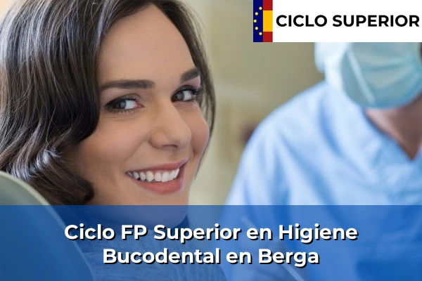 Ciclo FP de Grado Superior de Higiene Bucodental en Berga