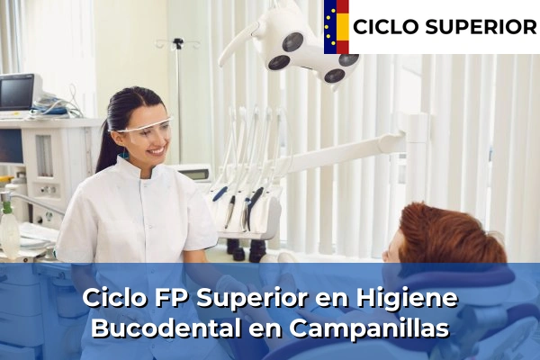 Ciclo FP de Grado Superior de Higiene Bucodental en Campanillas